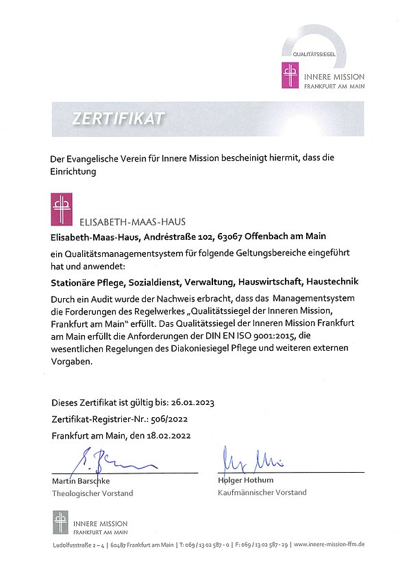 Qualitätszertifikat des TÜV Hessen Qualitätsservice zum Thema 'Energieaudit DIN EN 16247-1', ausgestellt an Evangelischer Verein für Innere Mission in Frankfurt am Main am 8. Juni 2016. Geltungsbereich sind die Standorte: Pflegeeinrichtung Schloss Meerholz, Hufeland-Haus, Haus am Urselbach, Nellinistift, Elisabeth-Maas-Haus. Sowie die Zentralverwaltung.